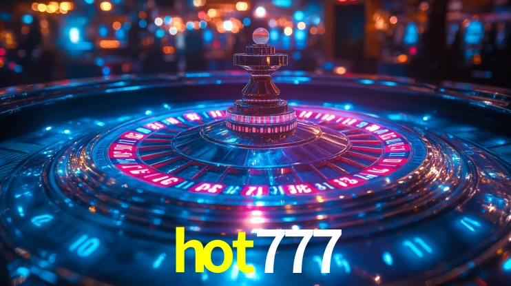 hot777: Jogos de Caça-Níqueis-Altas Recompensas, Roleta-Velocidade, Blackjack-Desafios Máximos